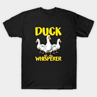 Duck Whisperer Ducklings Farmer Funny T-Shirt